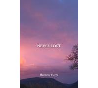 Never Lost: For those who feel lost, and for the One who always finds us