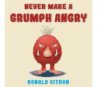 Never make a Grumph Angry