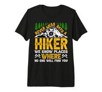 Never Mess with A Hiker Camiseta Premium