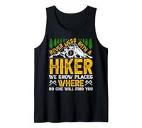 Never Mess with A Hiker Camiseta sin Mangas