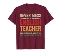 Never Mess with An English Teacher Gráfico de enseñanza Divertido Camiseta, Hombre, Granate, S