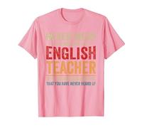 Never Mess with An English Teacher Gráfico de enseñanza Divertido Camiseta, Hombre, Rosado, S