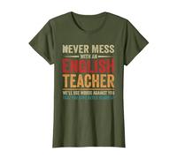 Never Mess with An English Teacher Gráfico de enseñanza Divertido Camiseta, Mujer, Verde Oliva, S