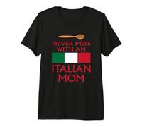 Never Mess with An Italian Mom, Divertida Madre Orgullosa, Bandera de Italia Camiseta Premium
