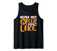 Never Met a Beer I Didn'T Like Drinking Beer Lover Drinker Camiseta sin Mangas