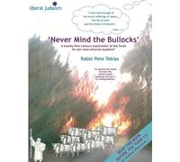 Never Mind the Bullocks: A Twenty-First Century Exploration of the Torah for bar-/bat-mitzvah students
