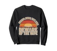 Never Mind The Dog Beware Of The Wife Dueño de mascota ---- Sudadera