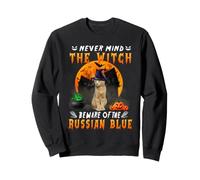 Never Mind The Witch Beware of Russian Blue Cat Halloween Sudadera