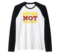 Never Not Hungry Retro Funny Food Love Hi Hungry I'm Dad Camiseta Manga Raglan