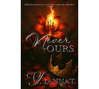 Never Ours: 1 (Where We End)