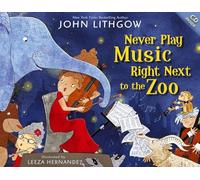 Never Play Music Right Next to the Zoo