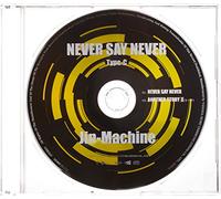 Never Say Never [Type C]