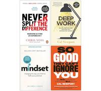 Never Split the Difference, Deep Work, Mindset Dr Carol Dweck, So Good They Can't Ignore You 4 Books Collection Set