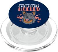 Never Stand Between A Girl and Her Heeler Funny Ganadero Perro PopSockets PopGrip para MagSafe