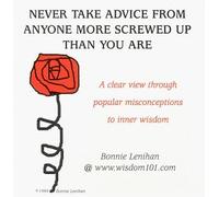 Never Take Advice From Anyone More Screwed Up Than You Are (US Import)