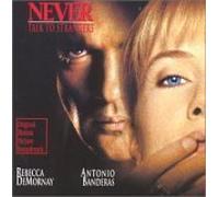 Never Talk to Strangers - Original Motion Picture Soundtrack