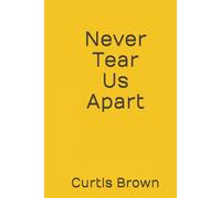 Never Tear Us Apart (The World of Costas Venusius)