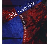 Never the Same Way Twice