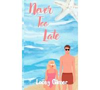Never Too Late