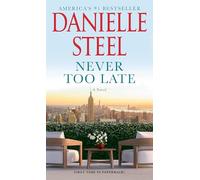 Never Too Late – Una novela