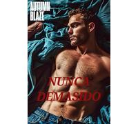 Never Too Much - Book 1: Spanish Edition