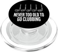 Never Too Old To Go Clubbing PopSockets PopGrip para MagSafe