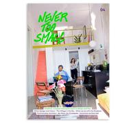 Never Too Small: A Dazzling Journey Through Colour, Culture, and Compact Living 4