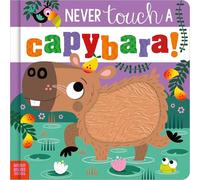 Never Touch a Capybara!