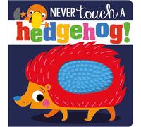 Never Touch A Hedgehog