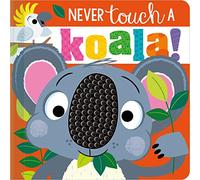 Never Touch A Koala