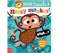 Never Touch a Noisy Monkey!