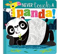 Never Touch a Panda!