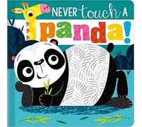 Never Touch a Panda!