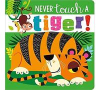 Never Touch A Tiger!