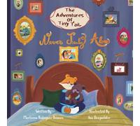 Never Truly Alone (The Adventures of Tiny Tail)