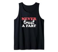 Never Trust A Fart Funny Joke Broma Humor Camiseta sin Mangas