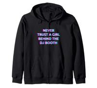 Never Trust A Girl Behind The DJ Booth Funny Rave Festival Sudadera con Capucha