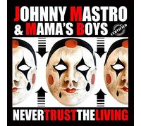 Never Trust The Living