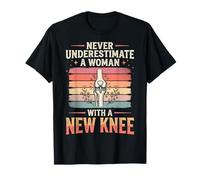 Never Underestimate A Woman with A New Knee Camiseta