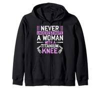 Never Underestimate A Woman with A Titanium Knee Replacement Sudadera con Capucha