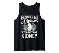 Never Underestimate A Woman with Only One Kidney Camiseta sin Mangas