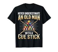 Never Underestimate An Old Man with A Cue Stick Camiseta