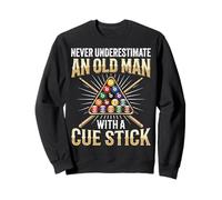 Never Underestimate An Old Man with A Cue Stick Sudadera