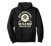 Never Underestimate An Old Man with A Cue Stick Sudadera con Capucha