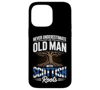 Never Underestimate An Old Man with Scottish Roots Pride Carcasa para iPhone 14 Pro MAX