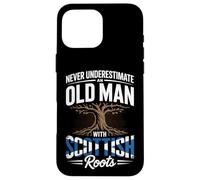 Never Underestimate An Old Man with Scottish Roots Pride Carcasa para iPhone 16 Pro MAX