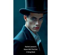 Never Will This End: A Song Book: 1