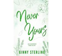 Never Yours: A Slow-Burn, Sweet, Small-Town, Southern Romance (Baird Farm - A Sweet Small Town Romance)