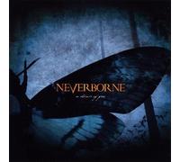 Neverborne - In Absence Of Fear [Minidisc]