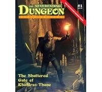 Neverending Dungeon: The Shattered Gate of Khuldraz-Thane: An Adventure for Fifth Edition